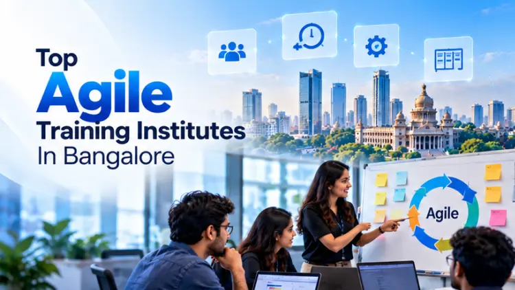 Top 10 Agile Training Institutes in Bangalore