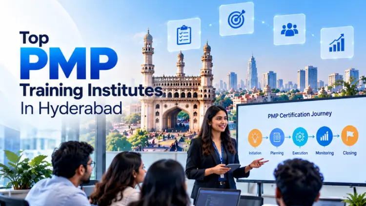 Top PMP Training Institutes in Hyderabad
